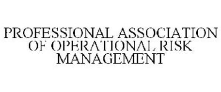 PROFESSIONAL ASSOCIATION OF OPERATIONAL RISK MANAGEMENT