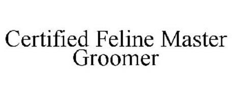 CERTIFIED FELINE MASTER GROOMER