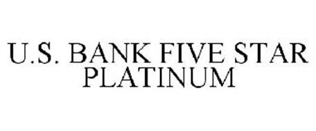 U.S. BANK FIVE STAR PLATINUM