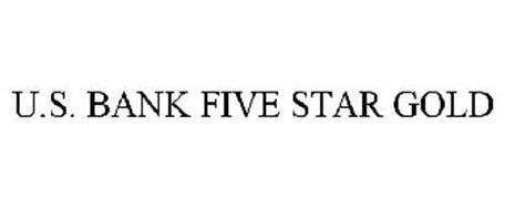 U.S. BANK FIVE STAR GOLD