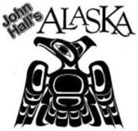 JOHN HALL'S ALASKA