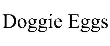 DOGGIE EGGS