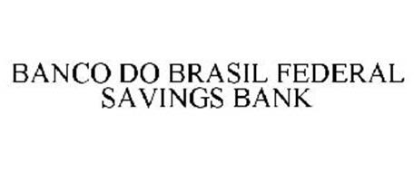 BANCO DO BRASIL FEDERAL SAVINGS BANK