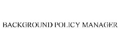 BACKGROUND POLICY MANAGER