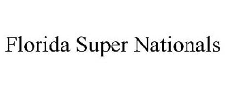 FLORIDA SUPER NATIONALS