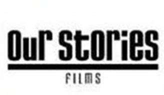 OUR STORIES FILMS