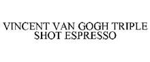VINCENT VAN GOGH TRIPLE SHOT ESPRESSO
