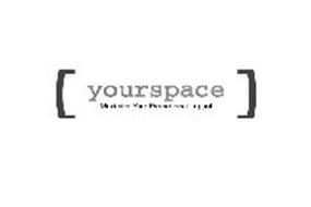 YOURSPACE MAXIMIZE YOUR PROMOTIONAL IMPACT