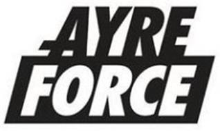AYRE FORCE