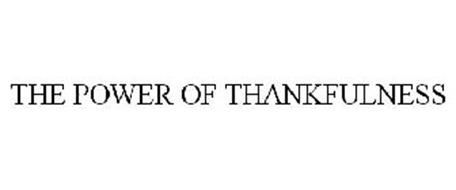 THE POWER OF THANKFULNESS