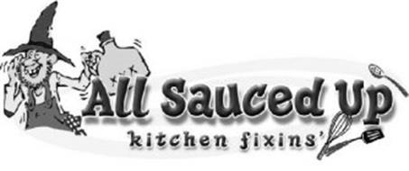 ALL SAUCED UP KITCHEN FIXINS'
