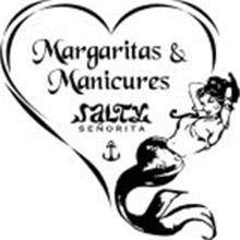 MARGARITAS & MANICURES SALTY SENORITA