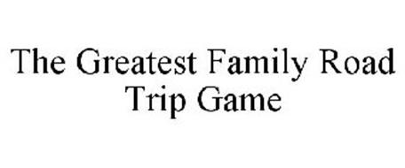 THE GREATEST FAMILY ROAD TRIP GAME