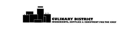 CULINARY DISTRICT INGREDIENTS, SUPPLIES & EQUIPMENT FOR THE CHEF