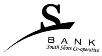 S BANK SOUTH SHORE CO-OPERATIVE