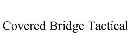 COVERED BRIDGE TACTICAL