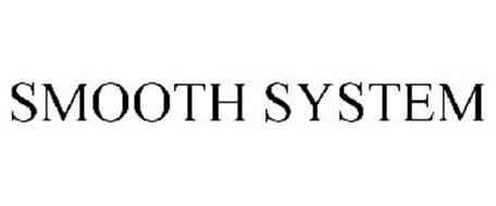 SMOOTH SYSTEM