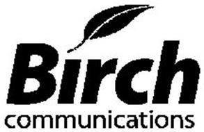 BIRCH COMMUNICATIONS