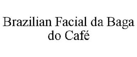 BRAZILIAN FACIAL DA BAGA DO CAFÉ
