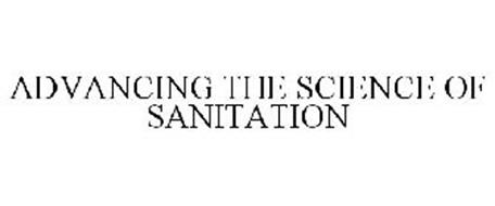 ADVANCING THE SCIENCE OF SANITATION