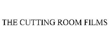THE CUTTING ROOM FILMS