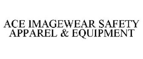 ACE IMAGEWEAR SAFETY APPAREL & EQUIPMENT