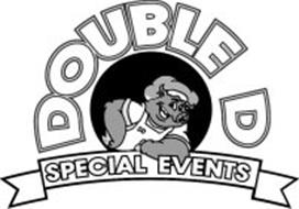 DOUBLE D SPECIAL EVENTS