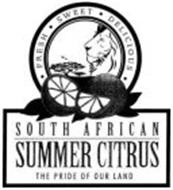 SOUTH AFRICAN SUMMER CITRUS THE PRIDE OF OUR LAND · FRESH · SWEET · DELICIOUS ·