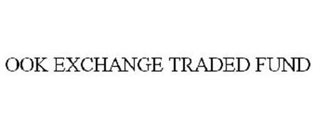 OOK EXCHANGE TRADED FUND