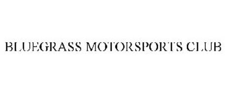 BLUEGRASS MOTORSPORTS CLUB