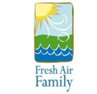 FRESH AIR FAMILY