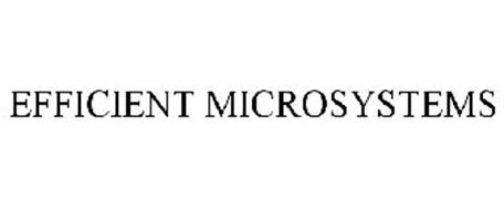 EFFICIENT MICROSYSTEMS