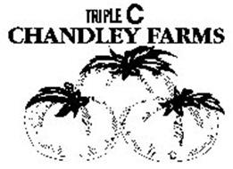 TRIPLE C CHANDLEY FARMS