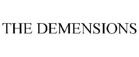 THE DEMENSIONS