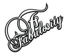 F FABULOSITY