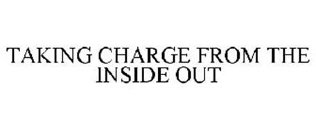 TAKING CHARGE FROM THE INSIDE OUT