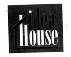 IDEA HOUSE