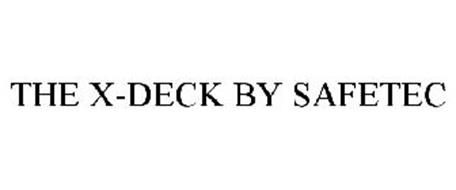 THE X-DECK BY SAFETEC