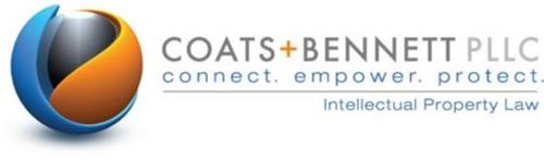 COATS + BENNETT PLLC CONNECT. EMPOWER. PROTECT. INTELLECTUAL PROPERTY LAW