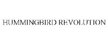 HUMMINGBIRD REVOLUTION