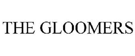 THE GLOOMERS