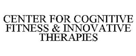 CENTER FOR COGNITIVE FITNESS & INNOVATIVE THERAPIES
