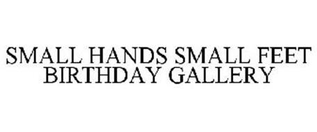 SMALL HANDS SMALL FEET BIRTHDAY GALLERY