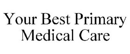YOUR BEST PRIMARY MEDICAL CARE
