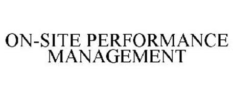 ON-SITE PERFORMANCE MANAGEMENT