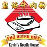 PHO HUYNH HIEP KEVIN'S NOODLE HOUSE