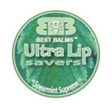ULTRA LIP SAVERS "SPEARMINT SUPREME" BB BEST BALMS