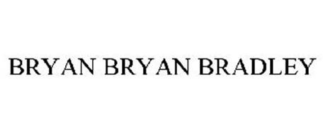 BRYAN BRYAN BRADLEY