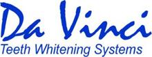 DA VINCI TEETH WHITENING SYSTEMS
