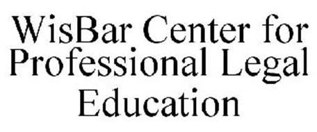 WISBAR CENTER FOR PROFESSIONAL LEGAL EDUCATION